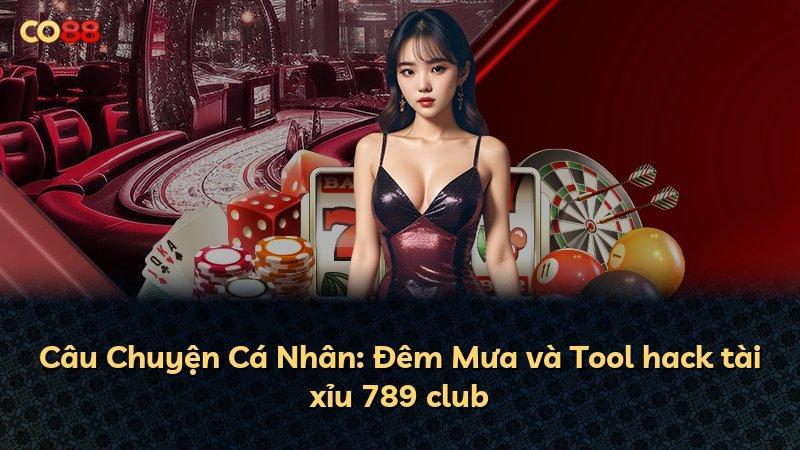 Câu Chuyện Cá Nhân: Đêm Mưa và Tool hack tài xỉu 789 club