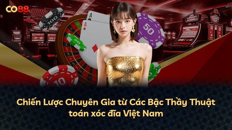 Chiến Lược Chuyên Gia từ Các Bậc Thầy Thuật toán xóc đĩa Việt Nam