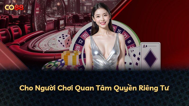 Cho Người Chơi Quan Tâm Quyền Riêng Tư