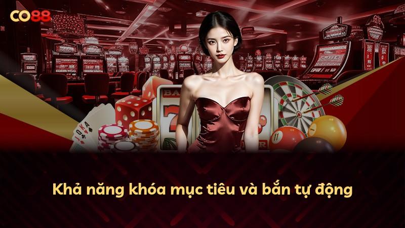 Khả năng khóa mục tiêu và bắn tự động