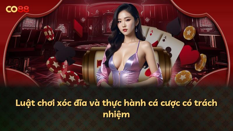 Luật chơi xóc đĩa và thực hành cá cược có trách nhiệm