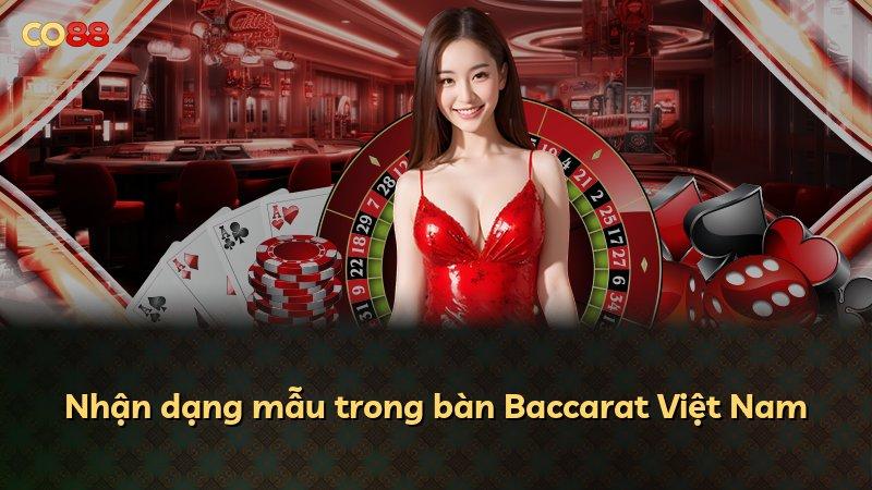 Nhận dạng mẫu trong bàn Baccarat Việt Nam