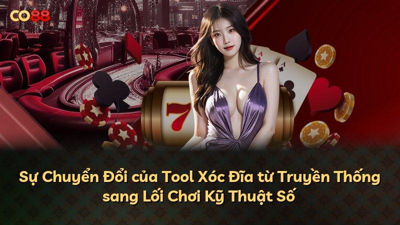 Sự Chuyển Đổi của Tool Xóc Đĩa từ Truyền Thống sang Lối Chơi Kỹ Thuật Số