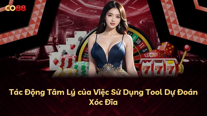 Tác Động Tâm Lý của Việc Sử Dụng Tool Dự Đoán Xóc Đĩa