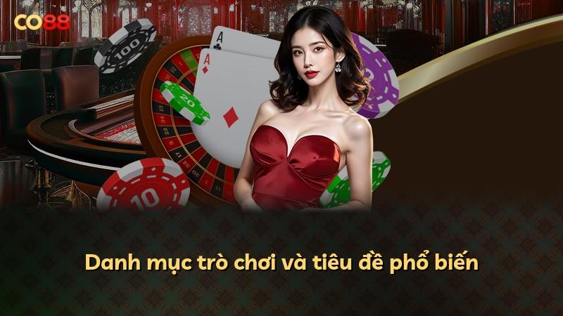 Danh mục trò chơi và tiêu đề phổ biến
