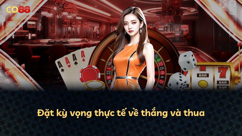 Đặt kỳ vọng thực tế về thắng và thua