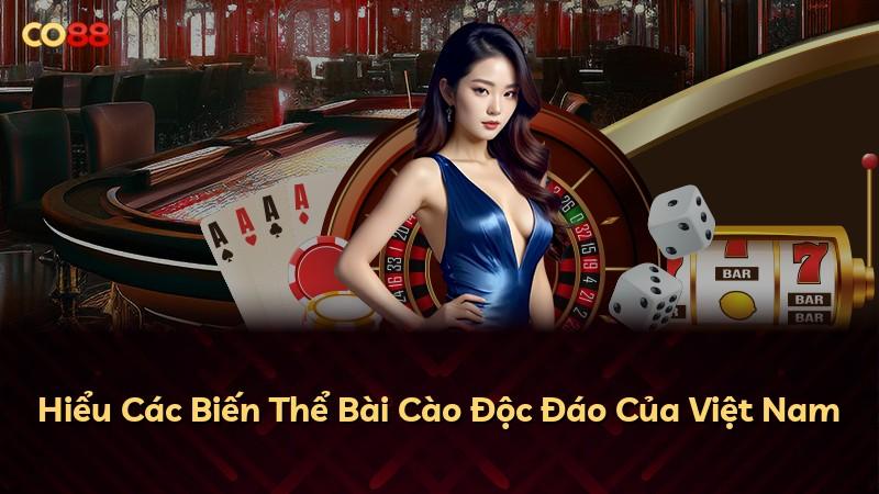 Hiểu Các Biến Thể Bài Cào Độc Đáo Của Việt Nam