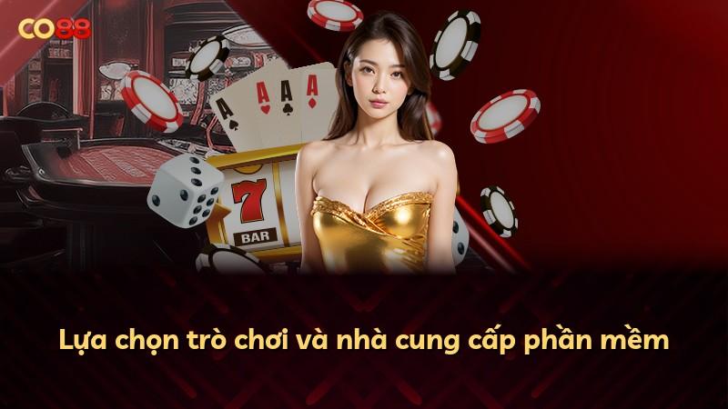 Lựa chọn trò chơi và nhà cung cấp phần mềm