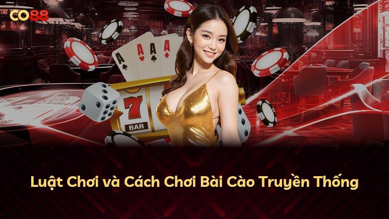 Luật Chơi và Cách Chơi Bài Cào Truyền Thống
