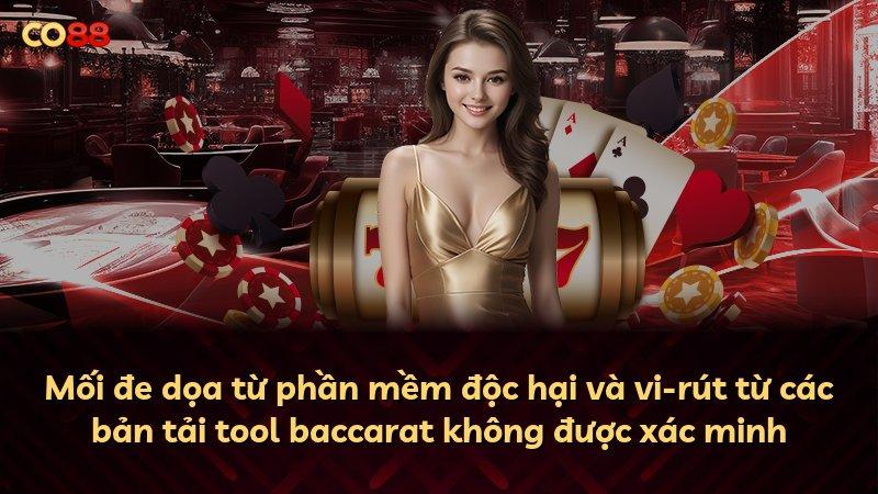 Mối đe dọa từ phần mềm độc hại và vi-rút từ các bản tải tool baccarat không được xác minh