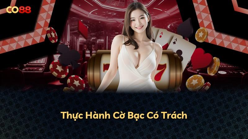 Thực Hành Cờ Bạc Có Trách