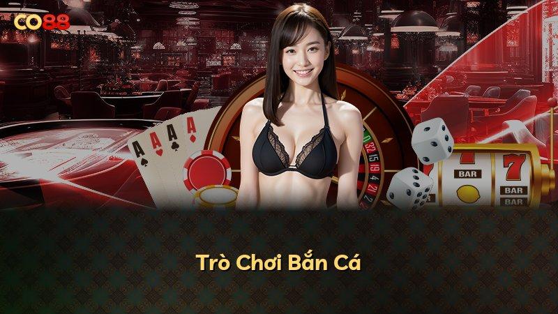 Trò Chơi Bắn Cá