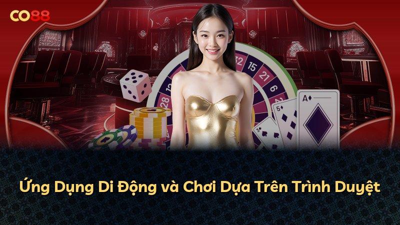 Ứng Dụng Di Động và Chơi Dựa Trên Trình Duyệt